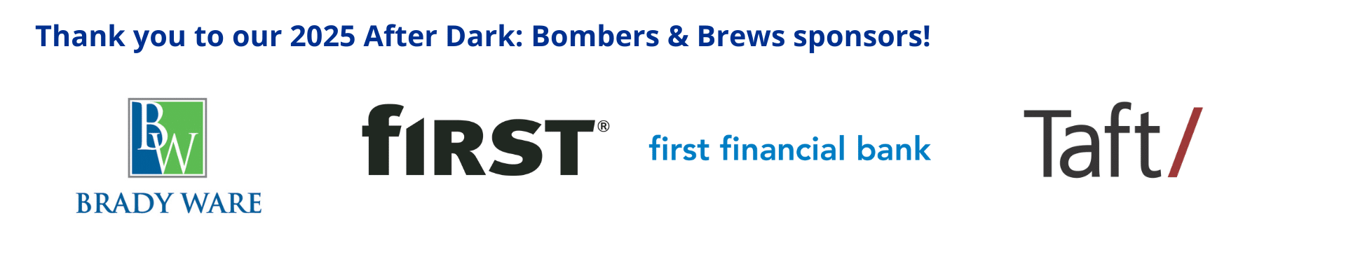 After Dark Bombers & Brews 2025 Sponsor banner with logos for Brady Ware, First Financial, and Taft Law.